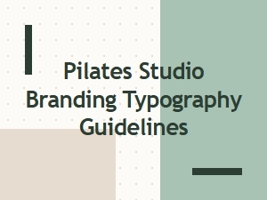 Typography for Minimalist Pilates Studio Brands