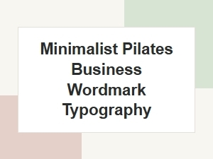 Minimalist Typography for Your Pilates Studio Brand